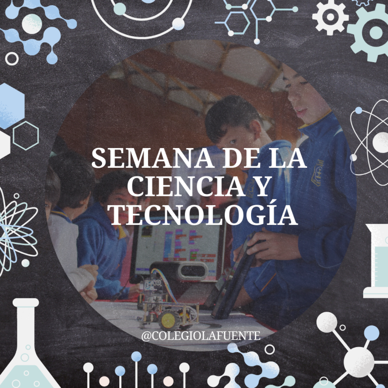 Semana de la ciencia y tecnología – Colegio La Fuente